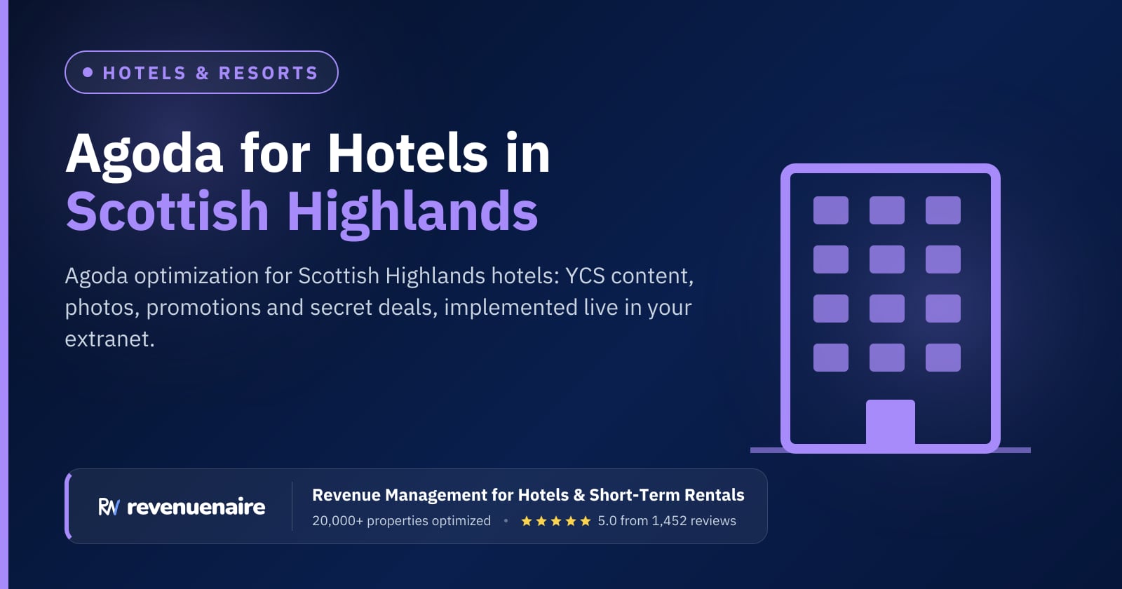 Agoda Optimization for Hotels in Scottish Highlands & Isle of Skye, United Kingdom