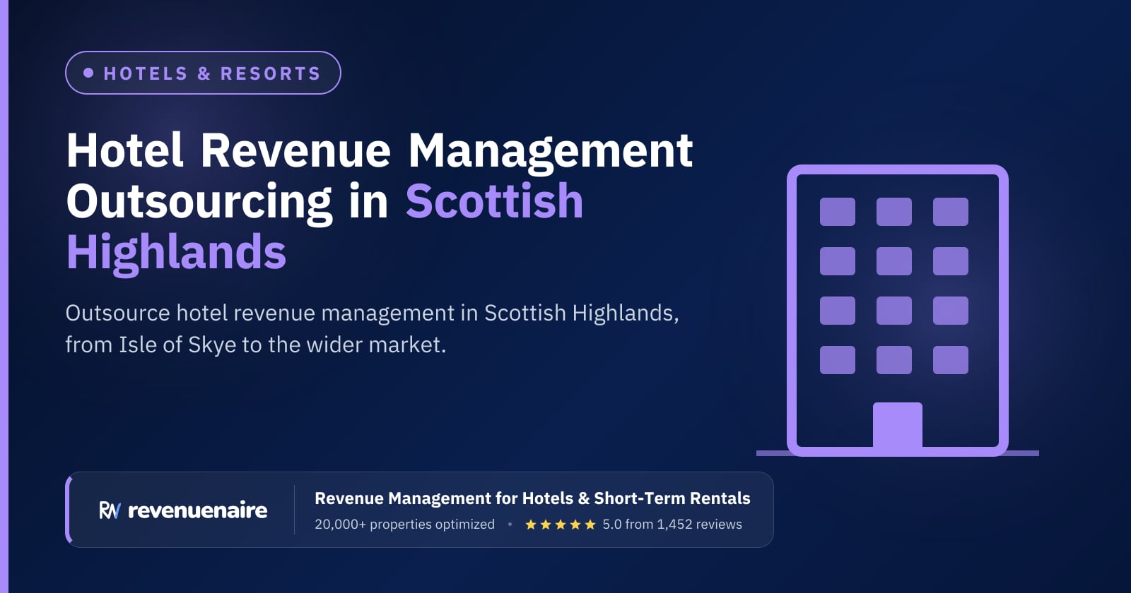 Hotel Revenue Management Outsourcing in Scottish Highlands & Isle of Skye, United Kingdom