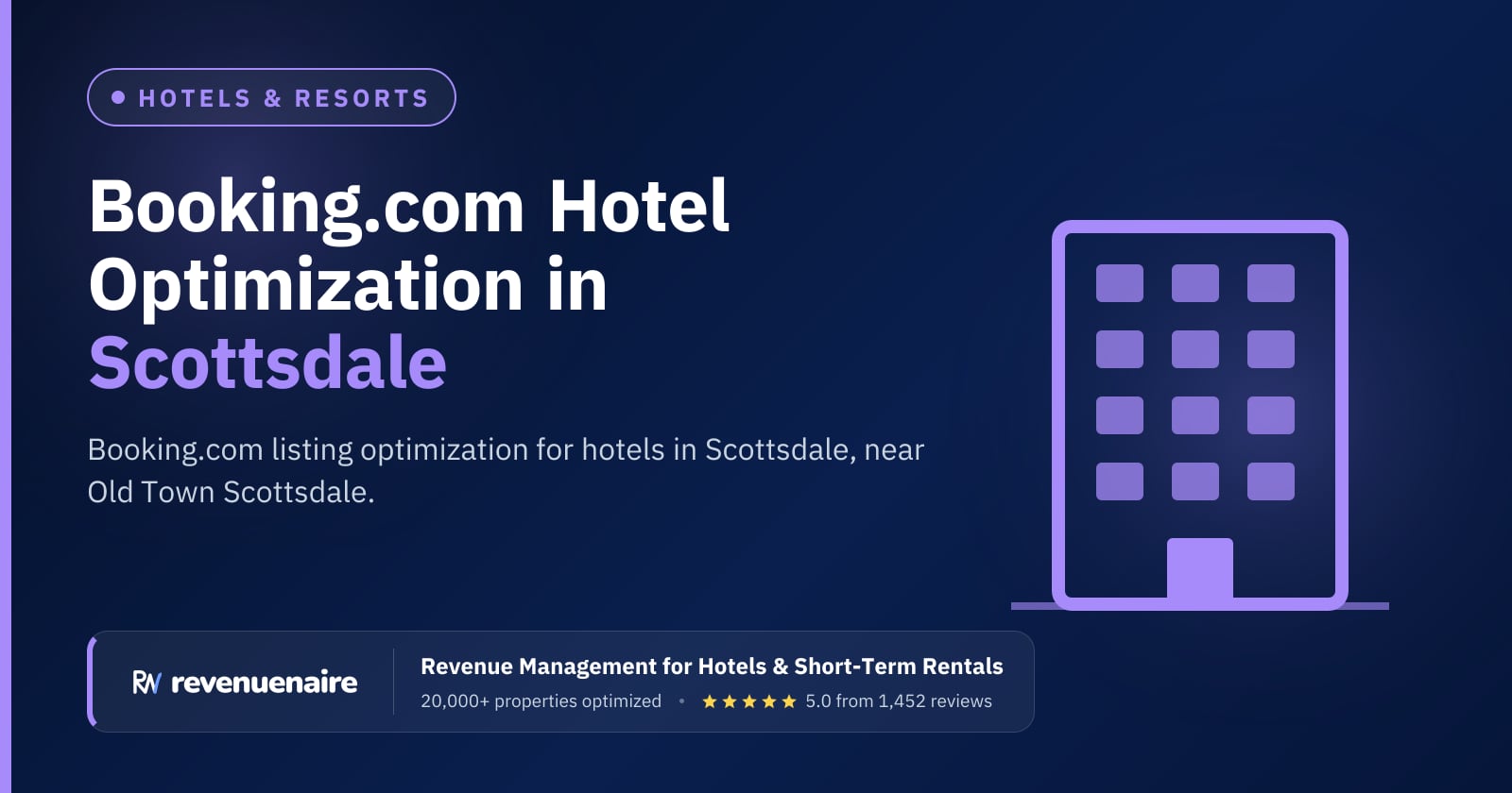 Booking.com Optimization for Hotels in Scottsdale & Phoenix, United States