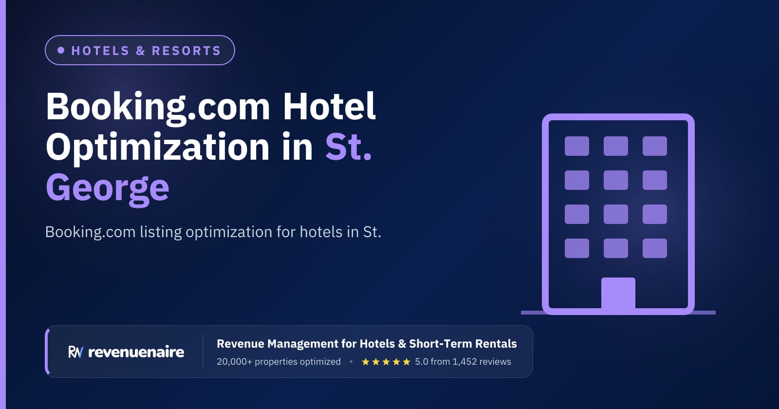 Booking.com Optimization for Hotels in St. George & Zion, United States