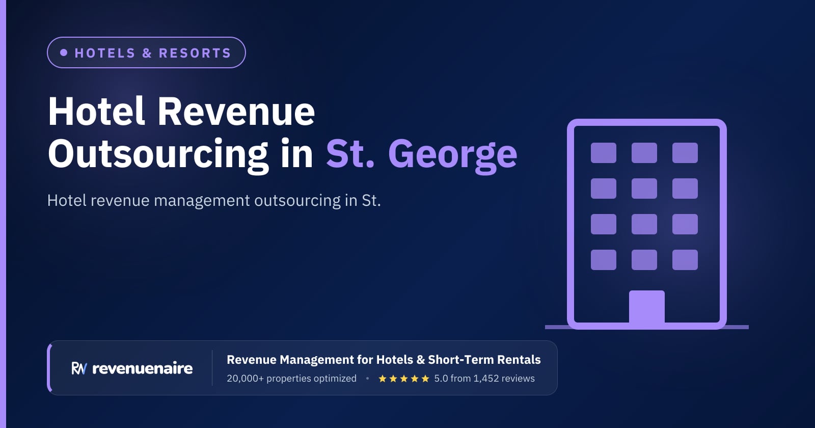 Hotel Revenue Management Outsourcing in St. George & Zion, United States