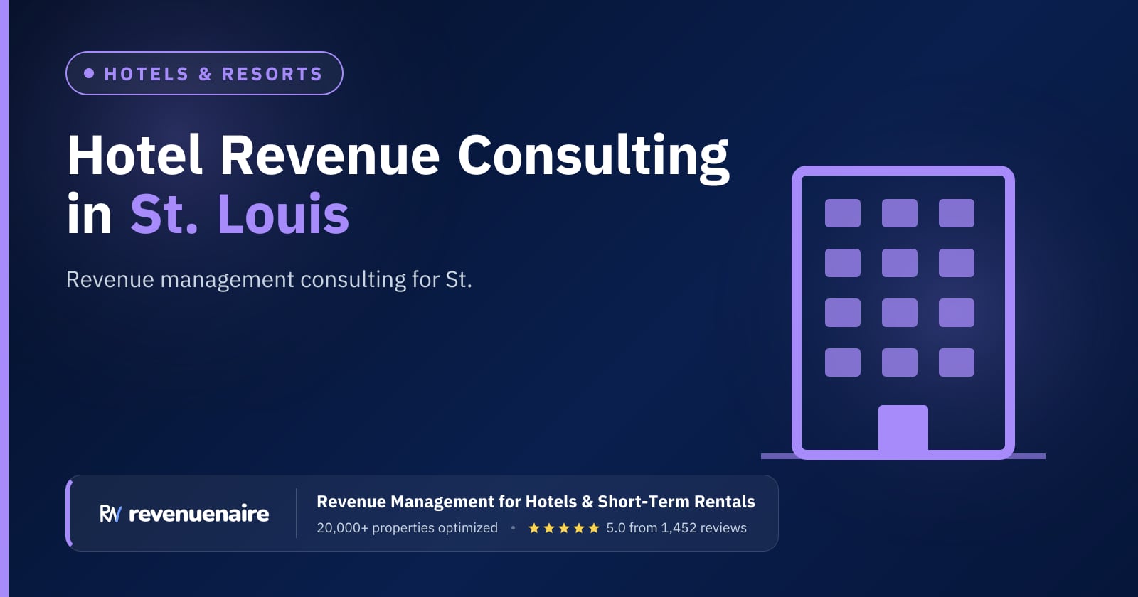 Hotel Revenue Management Consulting in St. Louis, United States
