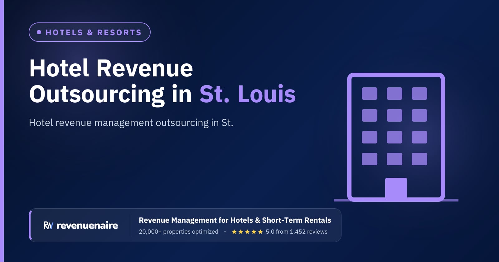 Hotel Revenue Management Outsourcing in St. Louis, United States