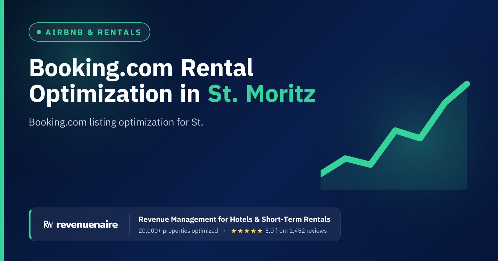 Booking.com Optimization for Rentals in St. Moritz & the Engadin, Switzerland