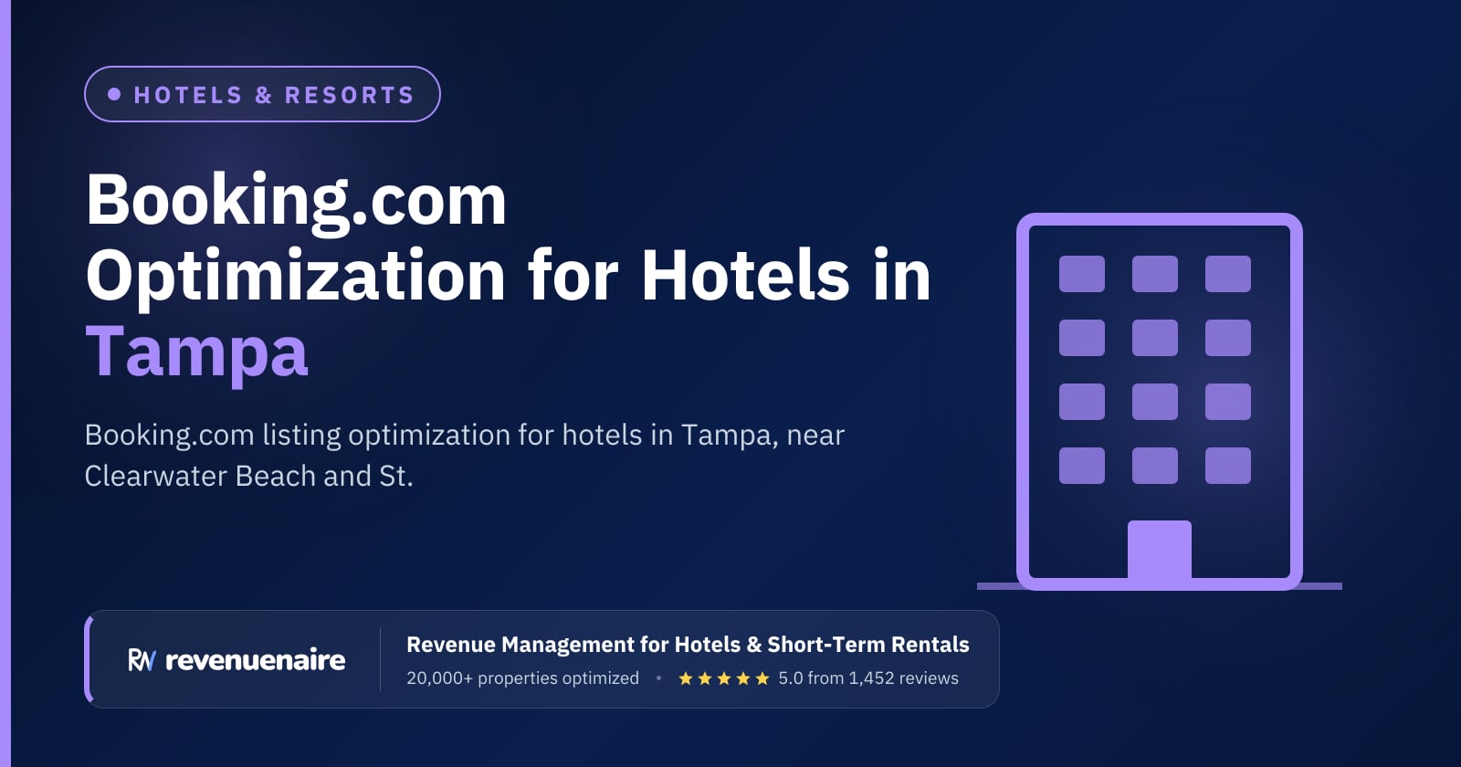 Booking.com Optimization for Hotels in Tampa & St. Petersburg, United States