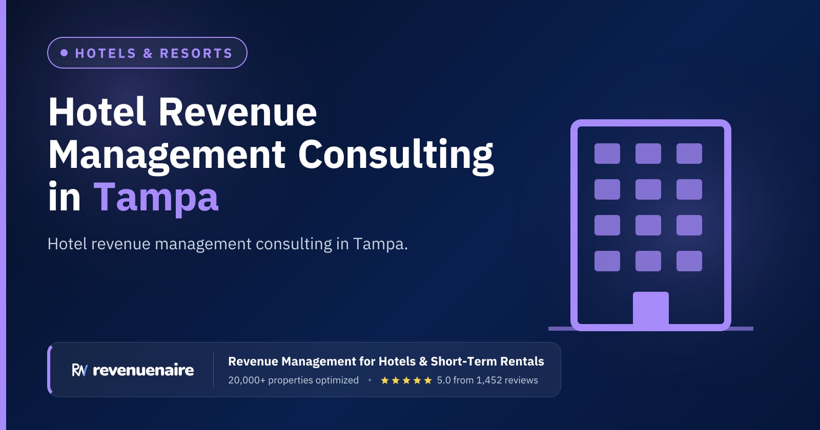 Hotel Revenue Management Consulting in Tampa & St. Petersburg, United States