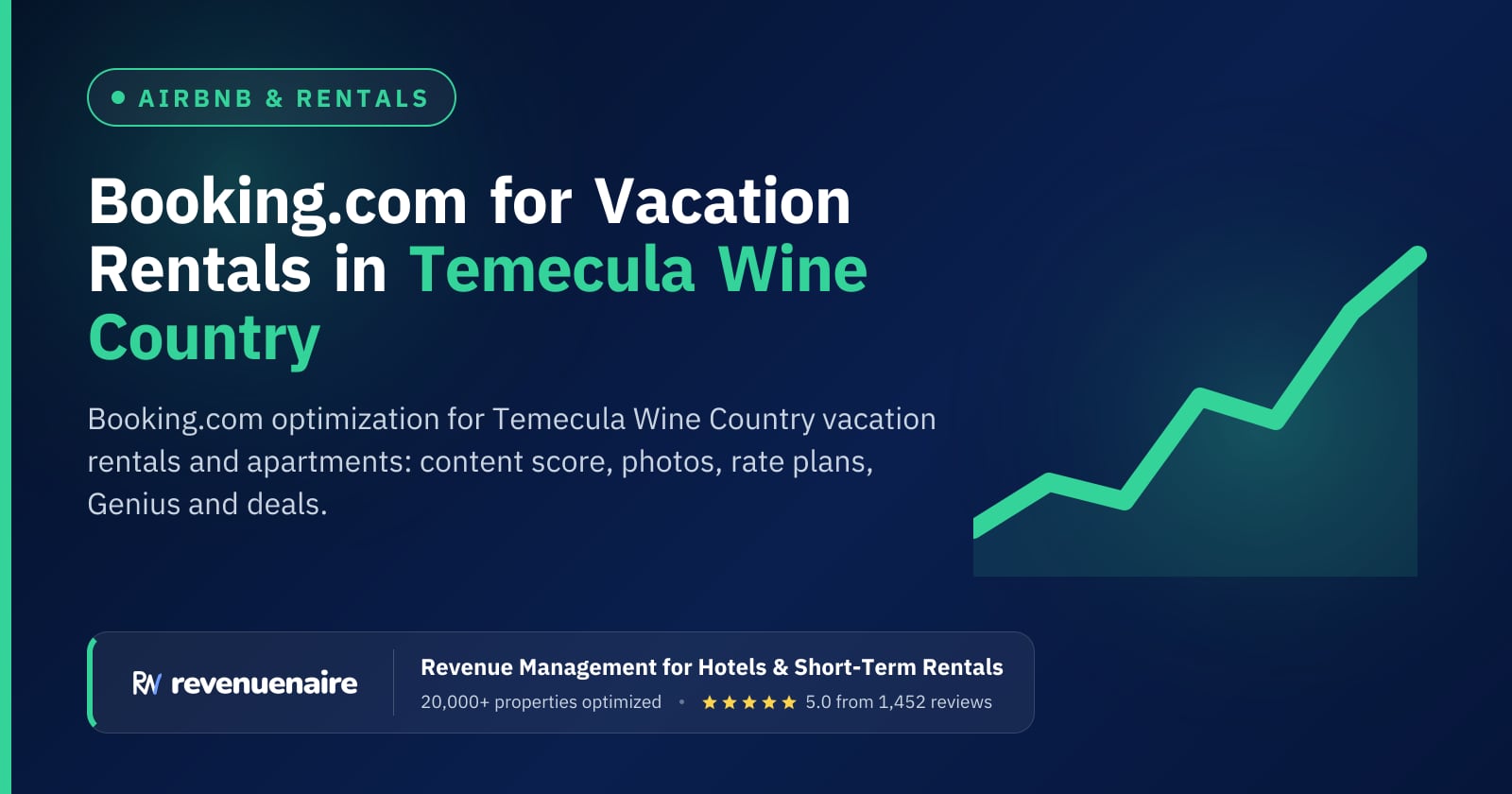 Booking.com Optimization for Rentals in Temecula Wine Country, United States