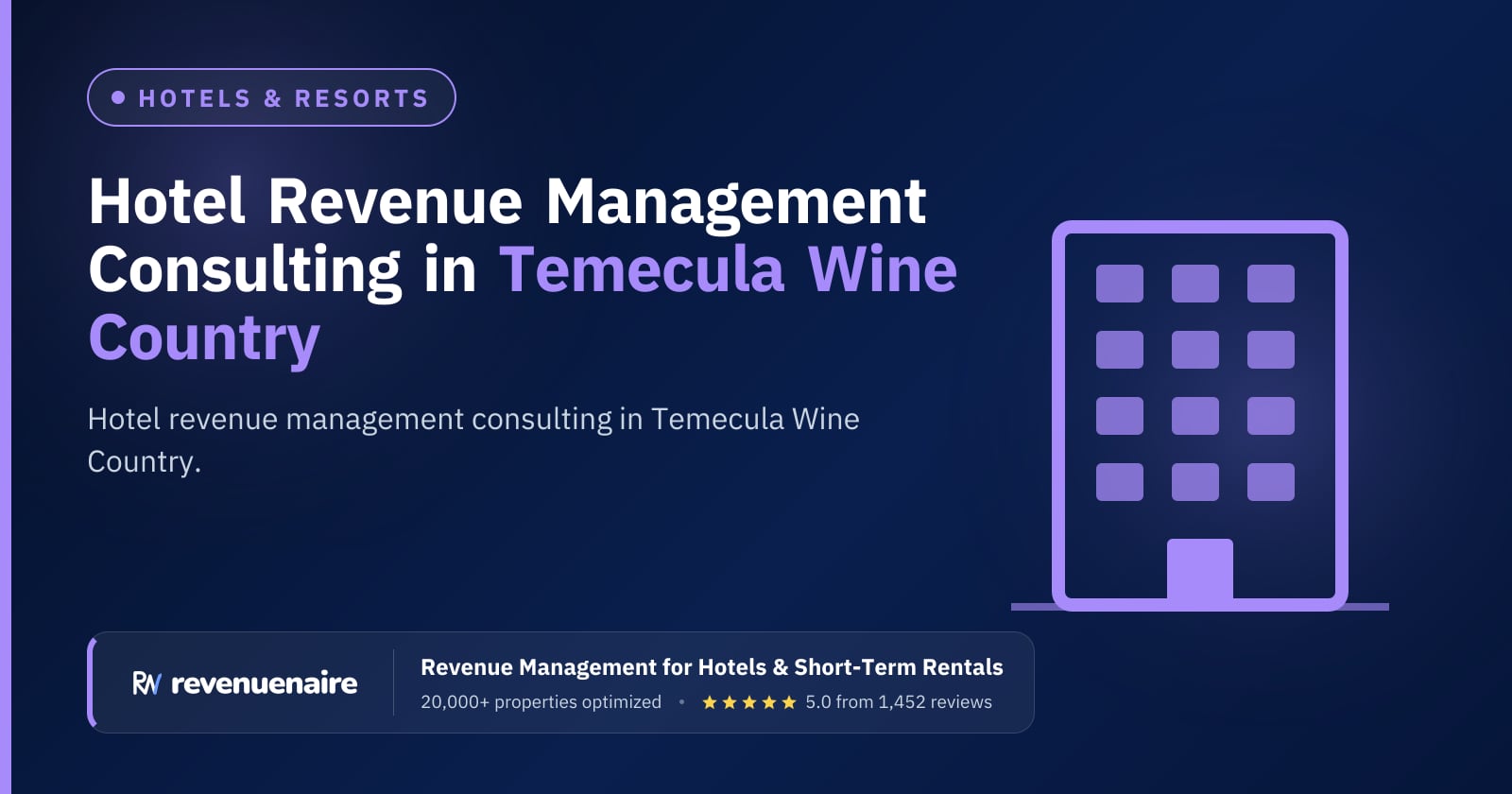 Hotel Revenue Management Consulting in Temecula Wine Country, United States