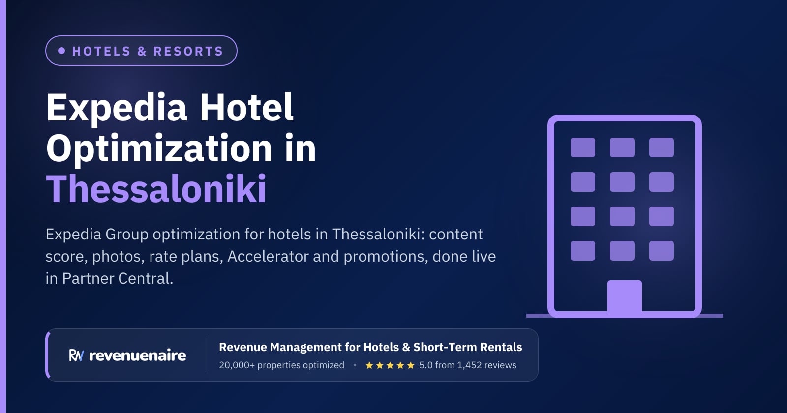 Expedia Optimization for Hotels in Thessaloniki & Halkidiki, Greece