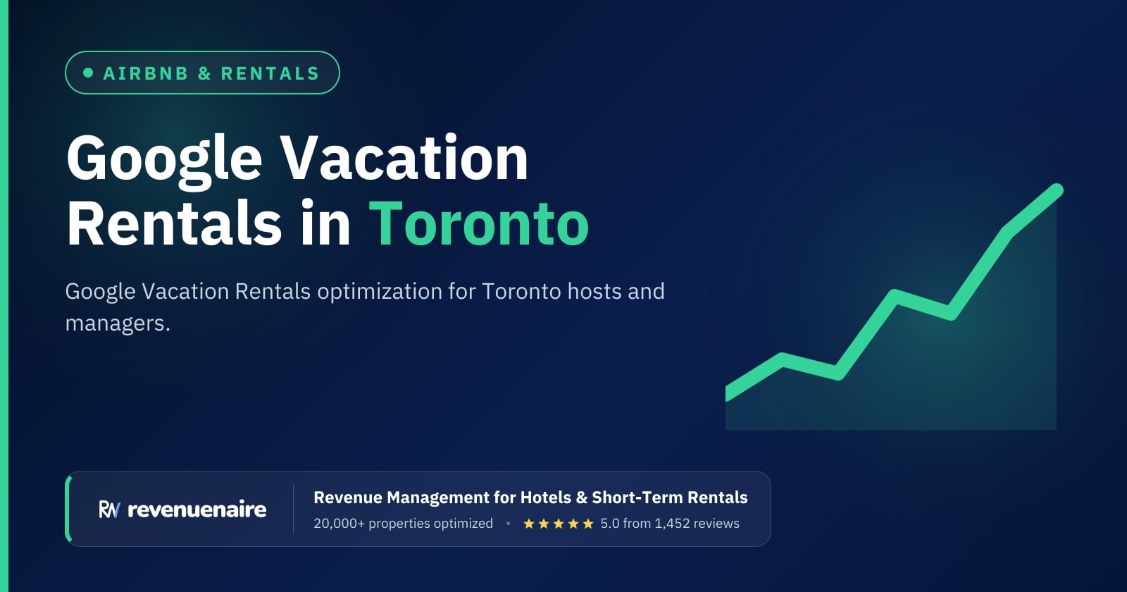 Google Vacation Rentals Optimization in Toronto, Canada