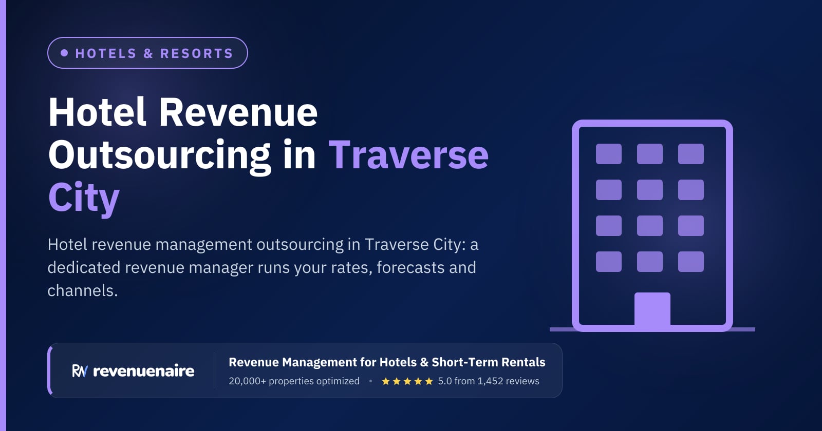 Hotel Revenue Management Outsourcing in Traverse City & Northern Michigan, United States