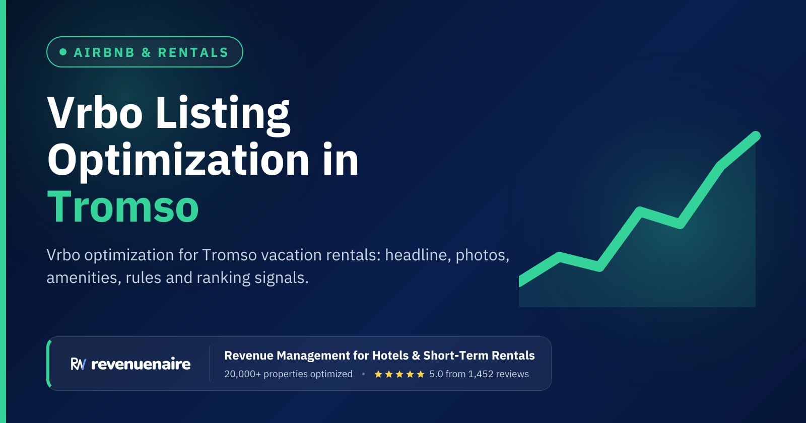 Vrbo Listing Optimization in Tromso & the Arctic, Norway