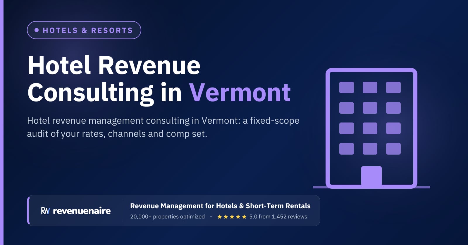 Hotel Revenue Management Consulting in Vermont & Stowe, United States