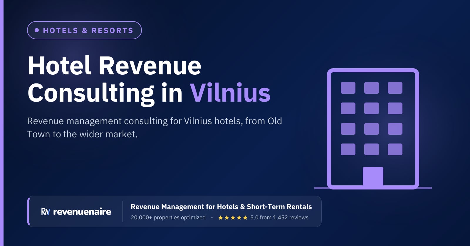 Hotel Revenue Management Consulting in Vilnius, Lithuania