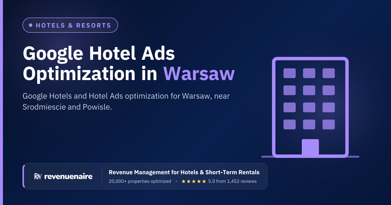 Google Hotel Ads Optimization in Warsaw, Poland