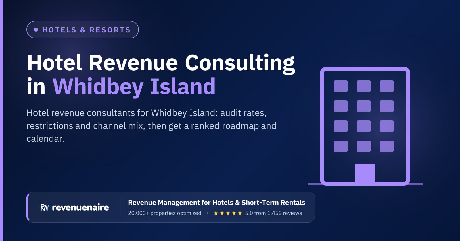 Hotel Revenue Management Consulting in Whidbey Island & Puget Sound, United States