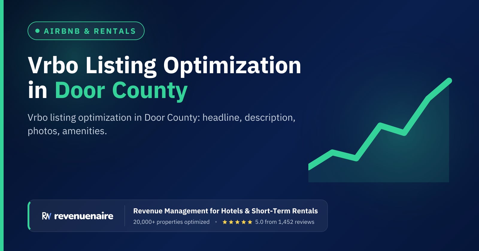 Vrbo Listing Optimization in Door County & Wisconsin Dells, United States